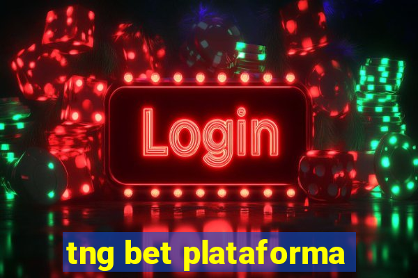 tng bet plataforma